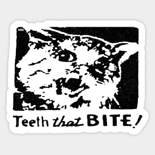 CAT Teeth that bite! (black on white) Sticker